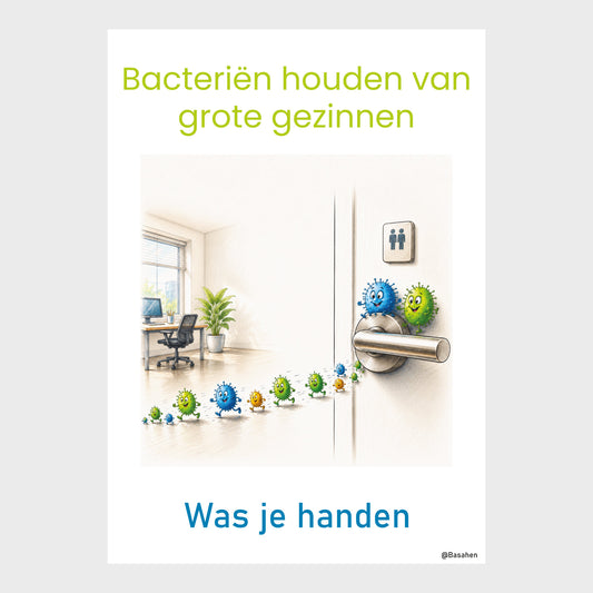 Kantoorposter met kleurrijke bacteriën die door een kantoorruimte lopen en de teksten ‘Bacteriën houden van grote gezinnen’ en ‘Was je handen’.